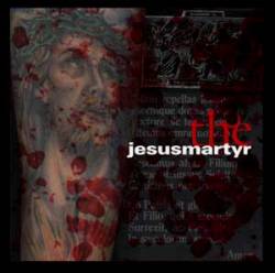 Jesus Martyr : The JesusMartyr